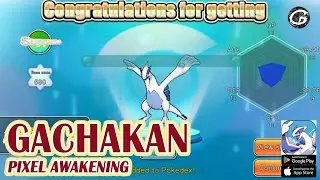 FINALLY I GOT LUGIA!! Pixel Awakening Gacha 250+ Token & Get Supreme Pokemon - Mobile Game (Android)