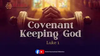 Covenant Keeping God