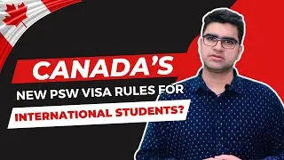 Big Changes Coming: Canada&rsquo;s Post-Study Work Visa Rules for International Students I Study in Canada