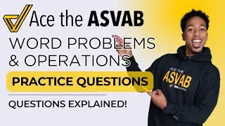 ASVAB Арифметическое мышление: Решение текстовых задач и арифметических операций | Пошаговое руко...