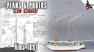 The ALMA 1891 scow schooner PLANS & PHOTOS * SUPER ScaleModeling HEROES