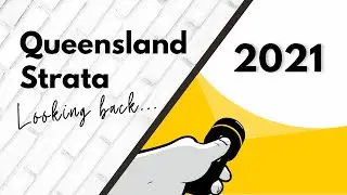 Queensland Strata - Looking Back on 2021