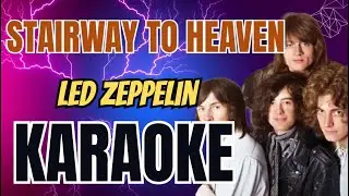 Led Zeppelin - Stairway to heaven (Karaoke Version)