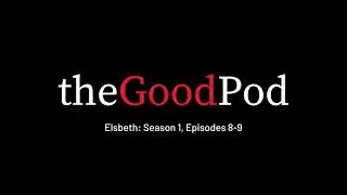 Elsbeth - Season 1, Episodes 8-9