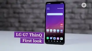LG G7 ThinQ First look | LG G7 ThinQ Price & Features