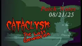Cataclysm, The Last Generation, заметки о патче от 21 августа