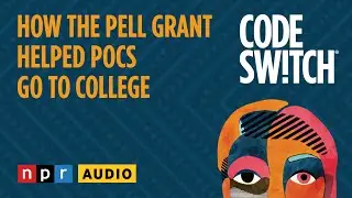 How the Pell Grant helped POCs go to college | Code Switch
