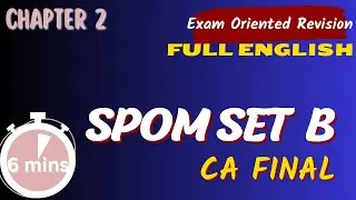 SPOM Set B - SCMPE - Chapter 2 Modern Business Environment - Revision - Full English