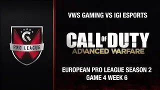 VWS Gaming vs IGI eSports - Call of Duty EU Pro League 2015 S2 (G4W6)