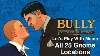 Bully - All 25 Gnome Location