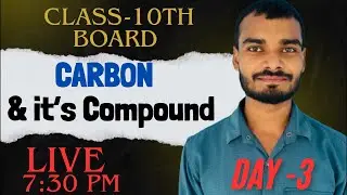 Class 10 Science LIVE 🔴 | Carbon & Its Compounds Part-3 | Wisdom Waves by Nitin