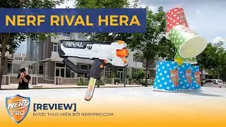 [Review] Nerf Rival Hera MXVII-1200 (Phantom Corps) - Cửa h&agrave;ng Nerf Pro, Quận 7.