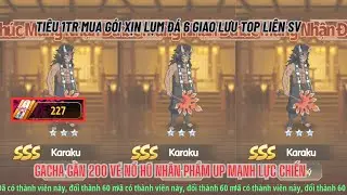 DEMON KING: LEGEND #11 - Tiêu 1tr mua gói xịn & Gacha ảo ma lazada 200 vé up mạnh lực chiến đua top