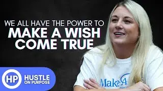 Make A Wish w/ Anna Simpson | Hustle On Purpose Ep. 27