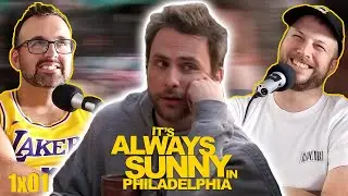 It's ALWAYS SUNNY 1x01 Re-Reaction *THE GANG GETS RASCIST*