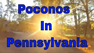 The Poconos In Pennsylvania