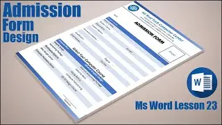 Ms Word Lesson 23 || How to Create Admission Form in Ms Word Hindi Tutorial