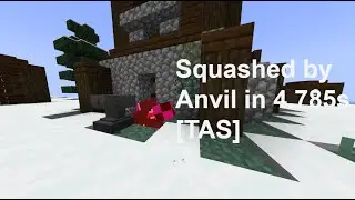 Squashed by an Anvil in 4.785s [TAS]