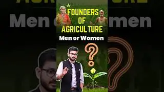 Изобрели ли женщины сельское хозяйство? 🌾 Нерассказанная история #upsc2026