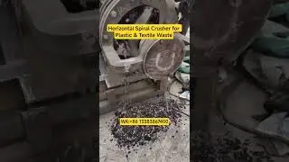 Horizontal Spiral Crusher | Plastic Waste, PP Woven Bags, Polyester & Clothing Shredder Machine