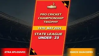🔴LIVE | XTRA XPLOSIVES VS QUICK QUACKERS | PCCT - PRO CRICKET CHAMPIONSHIP TROPHY 2025