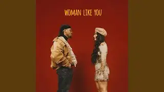 Woman Like You