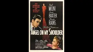 Angel On My Shoulder - 1946 movie, film-noir/fantasy/crime/comedy/drama/romance