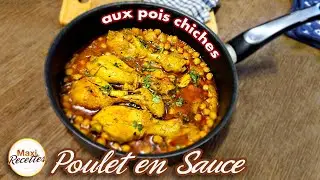 Poulet en Sauce aux Pois Chiches Recette Facile