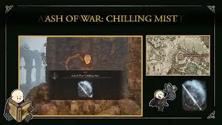 ELDEN RING&trade; Ash of War: Chilling Mist location