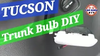 HYUNDAI TUCSON HOW TO REPLACE BOOT/TRUNK LIGHT BULB @CarGuruDIY #CarGuruDIY