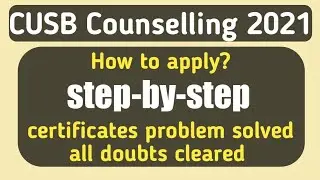 How to do counselling in Central University of South Bihar samarth portal step by step 2021