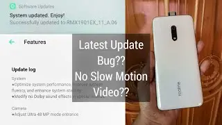 Realme X Latest Update No Slow Motion Video Recording Bug