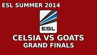 CGO AVA - Celsia vs GOATs - Grand Finals - ESL Summer 2014