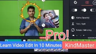 Learn Video Editing  in KINDMASTER PRO | KindMaster Beginner Guide #1