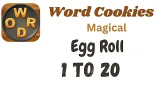 Word Cookies Egg Roll Answers [1 to 20 Levels] | Under Magical Category