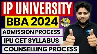 IP University BBA Admission Process 2024 Entrance exam syllabus pattern complete details