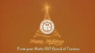 Hutto ISD Holiday Greetings 2023