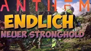 Anthem | Neuer Stronghold ✌ - neues loot system