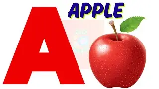A is for Apple 🍎 : Phonics Song | Count to 10 Numbers Song | ABC Song for Babies
