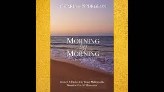 Morning by Morning in Modern English - Charles H. Spurgeon