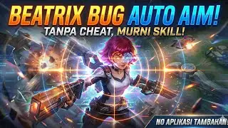 🔴 BUG BEATRIX AUTO AIM? ASLI RUSAK PARAH! 😱 (No Script/No Cheat)