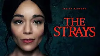 The Strays (2023) | trailer