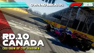 F1 25 Gameplay CKO Grow Up CUP Season4 Rd.10 カナダ🇨🇦
