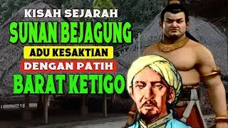 SEJARAH SUNAN BEJAGUNG ADU KESAKTIAN DENGAN PATIH BARAT KETIGO. ( Gajah Mada ).