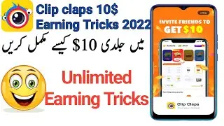 How to earn more money From clipclap | clipclaps code 10$ withdrawal | clipclaps 2022 new update