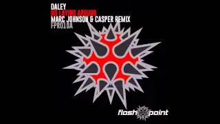 Daley - No Laying Around (Marc Johnson & Casper Remix) [FlashPoint Records]