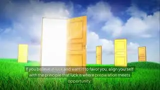 Operate on a simple principle of luck is where opportunity meets preparation