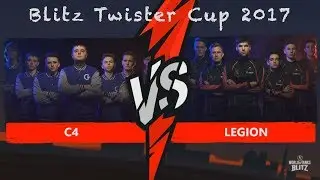 C4 vs LEGION: WoT Blitz Twister Cup. World championship 2017