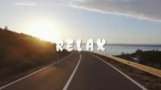 RelaVid - Relax Chillout Beautiful video (road forest mountains sky relaxing music calming video)