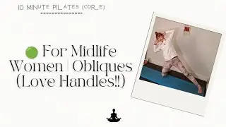 🟢 10 Minute Pilates for Midlife Women | Strong Core, Better Posture, Less Back Pain 💪